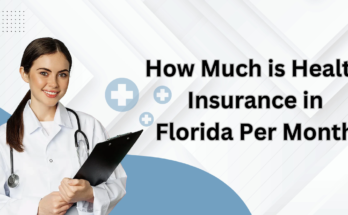 How Much is Health Insurance in Florida Per Month